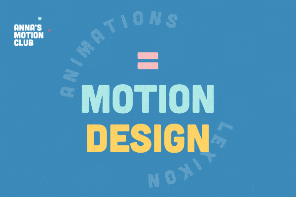 Motion design, Annas Motion Club
