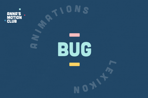 Bug, Annas Motion Club