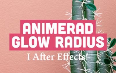Animerad Glow Radius i After Effect