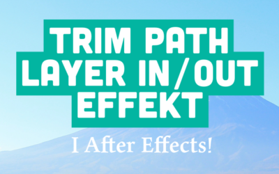 Trim Path Layer In/Out i After Effects