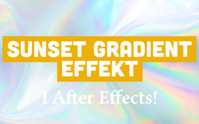Sunset Gradient effekt i After Effects