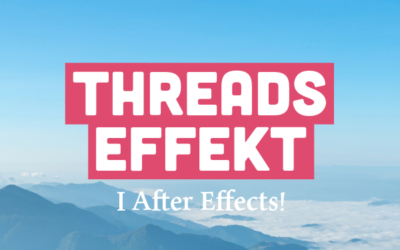 Threads effekt i After Effects