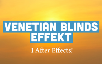 Venetian Blinds Effekt i After Effects