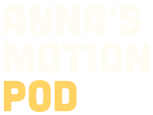 Annas Motion Pod